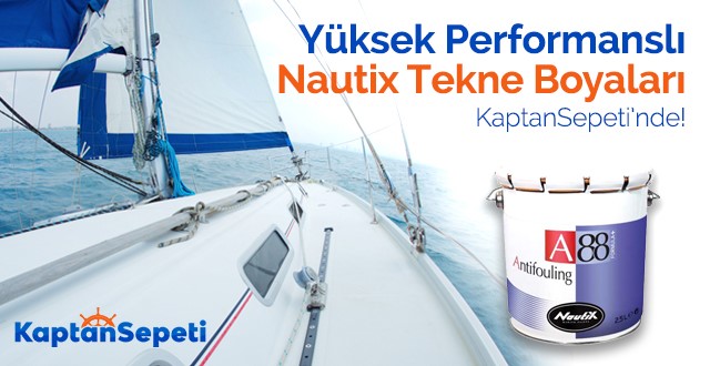 Yüksek Performanslı Nautix Tekne Boyaları Kaptan Sepeti’nde!